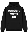 Bawełniana Bluza - Roboty W Ch*j Podwyżki Brak