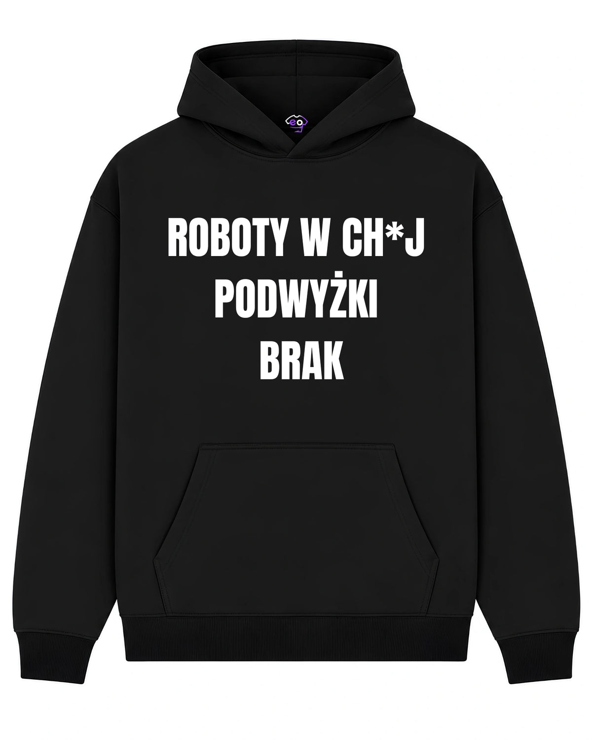 Bawełniana Bluza - Roboty W Ch*j Podwyżki Brak