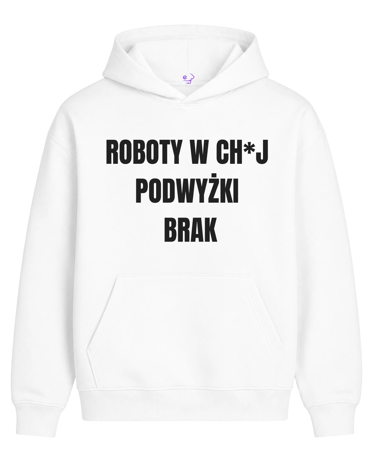 Bawełniana Bluza - Roboty W Ch*j Podwyżki Brak