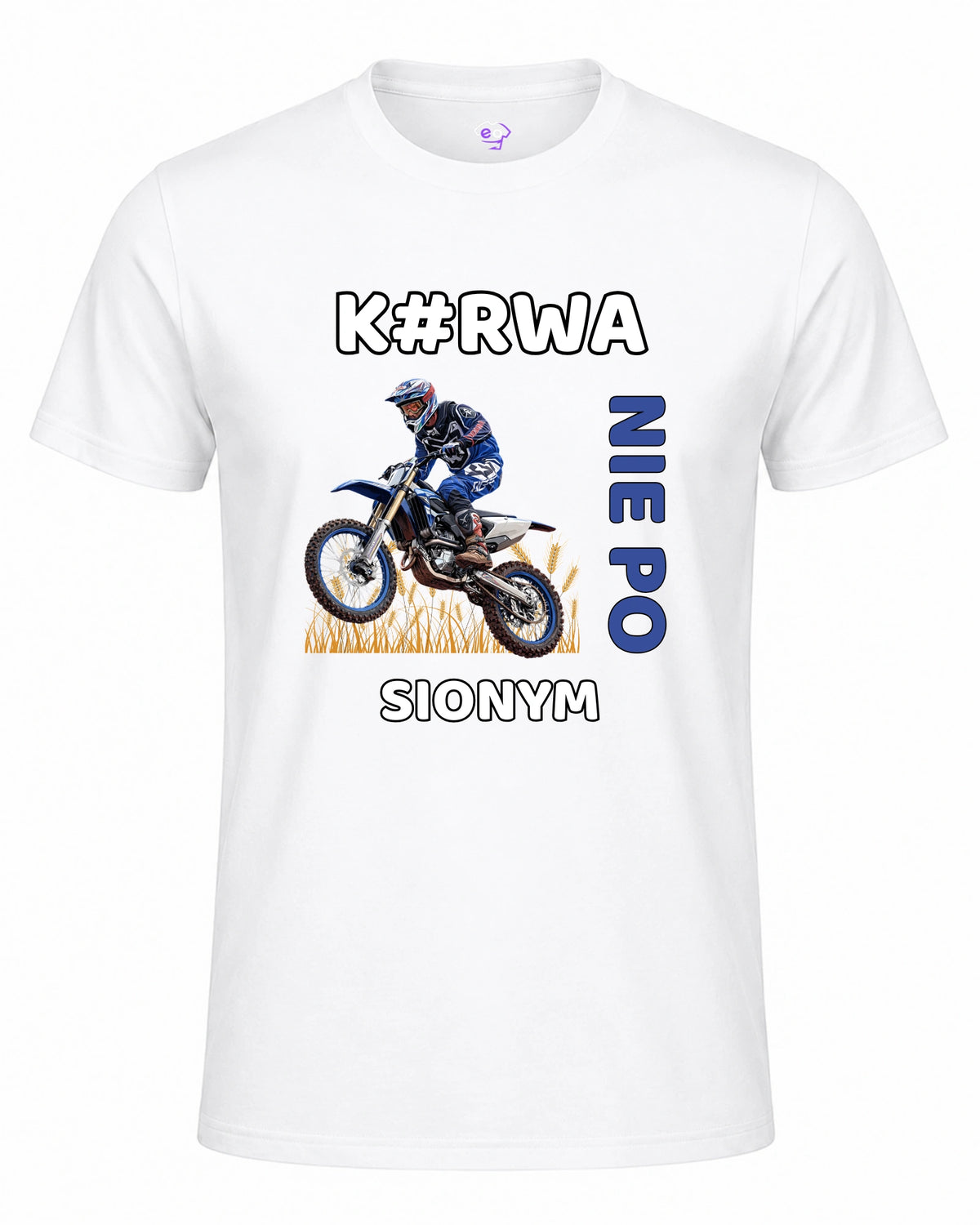 Koszulka 100% Bawełna - K#rwa Nie Po Sionym
