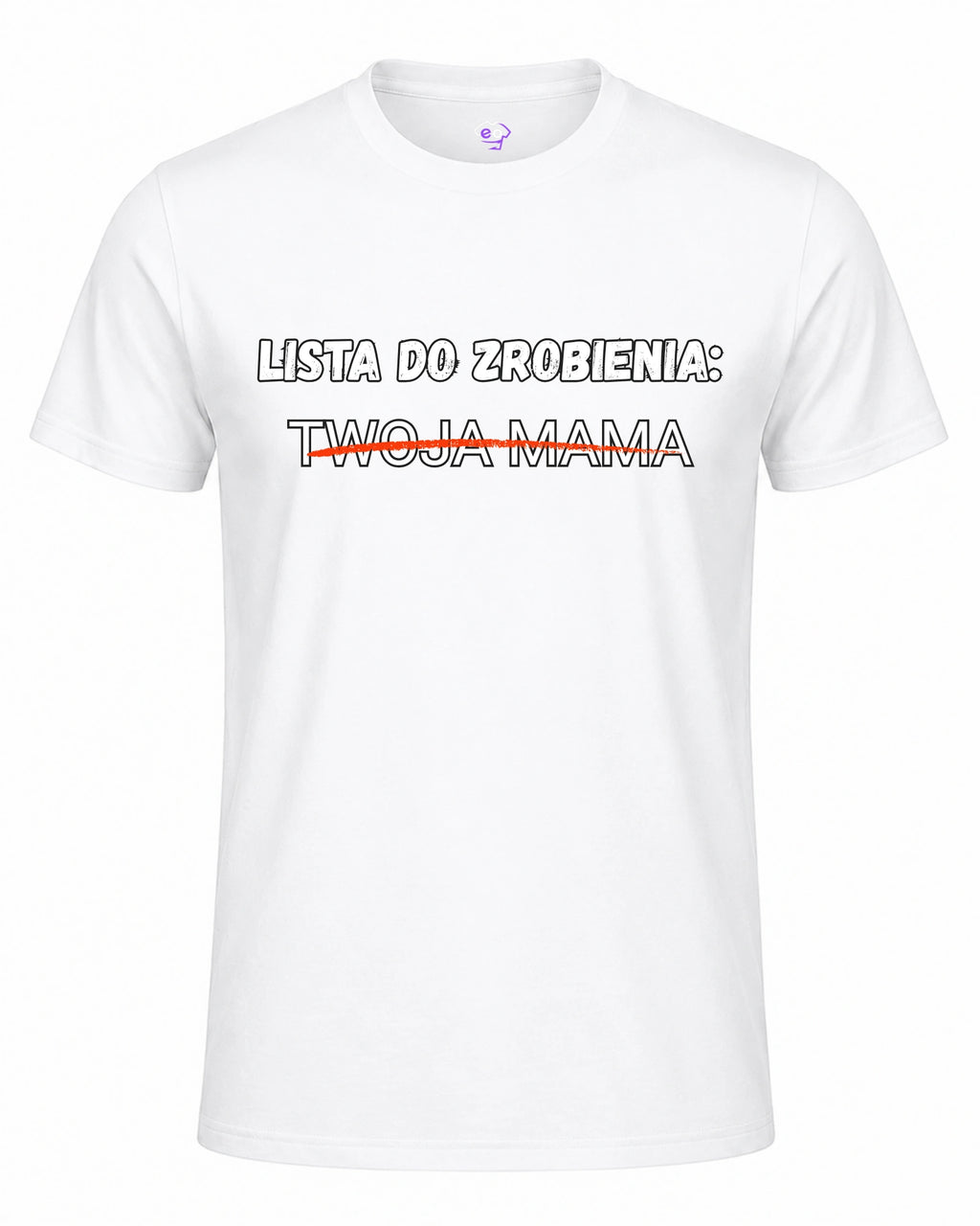 Koszulka 100% Bawełna - Lista do zrobienia: Twoja Mama