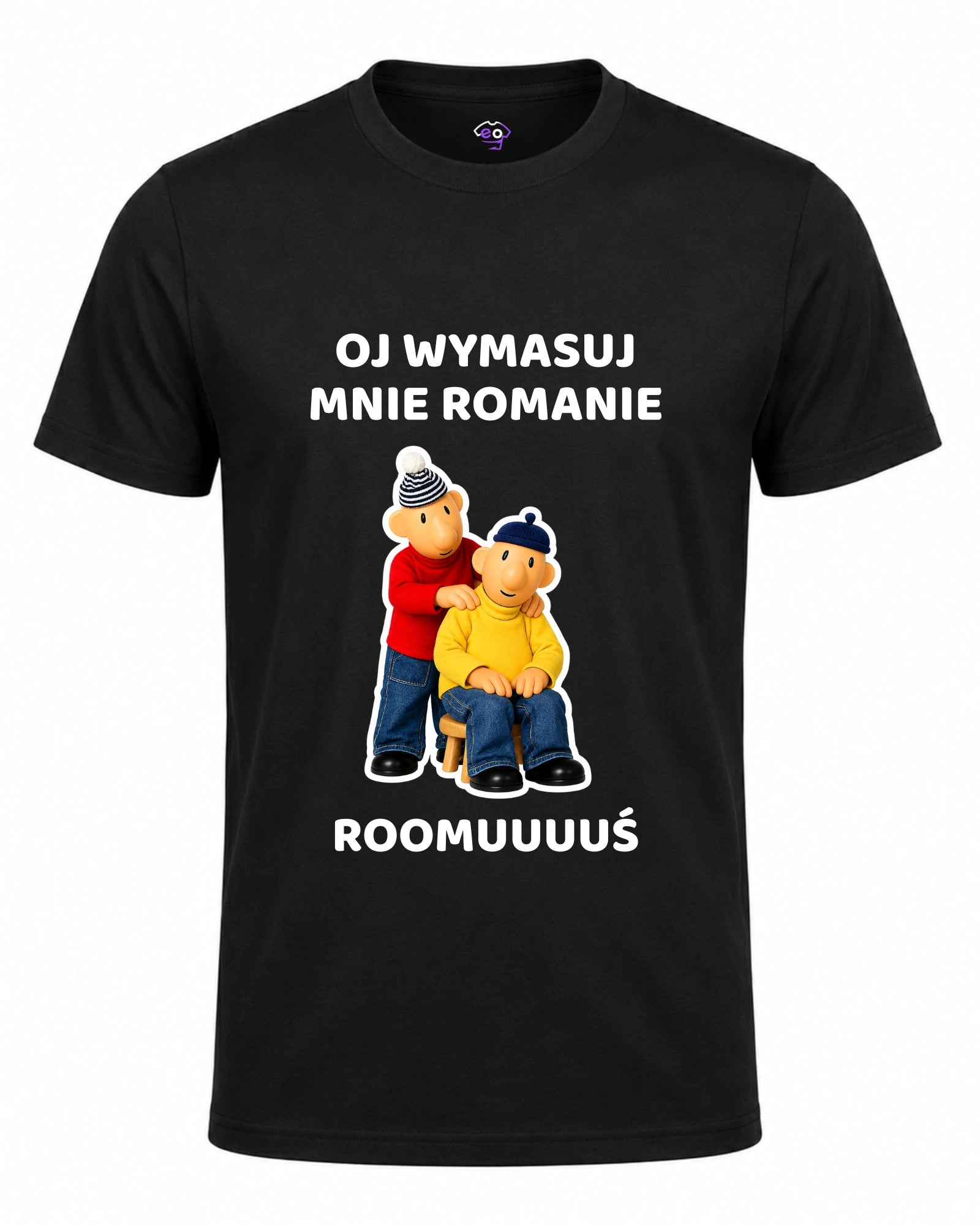 Koszulka 100% Bawełna - Oj wymasuj mnie Romanie ( Sąsiedzi )