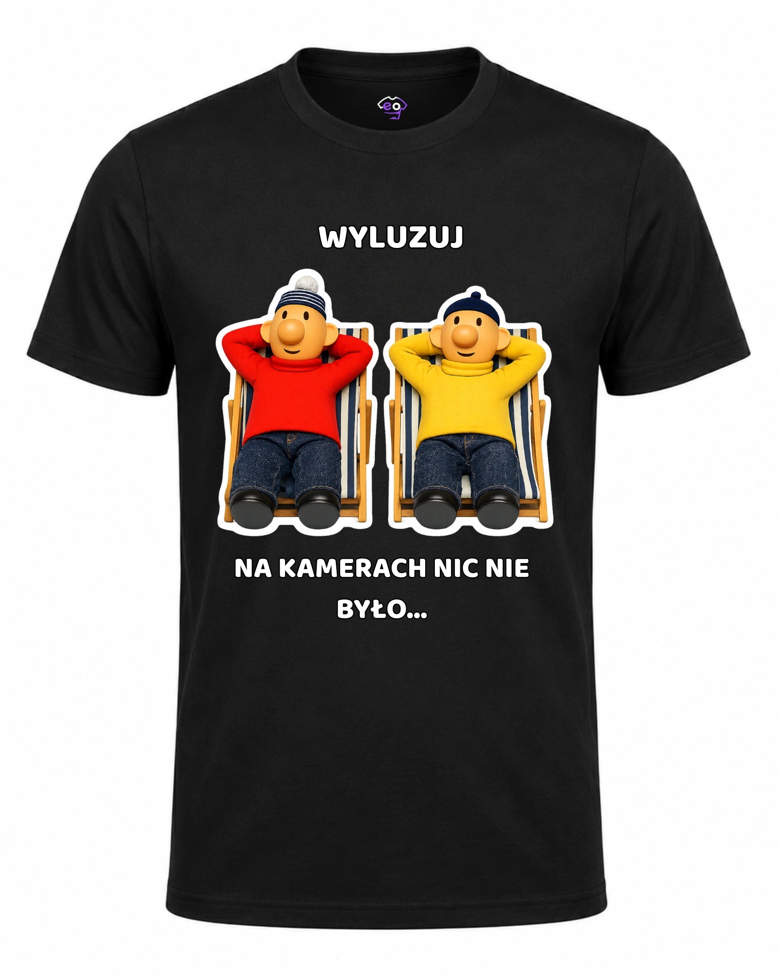 Koszulka 100% Bawełna - Wyluzuj na kamerach nic nie widać... ( Sąsiedzi )
