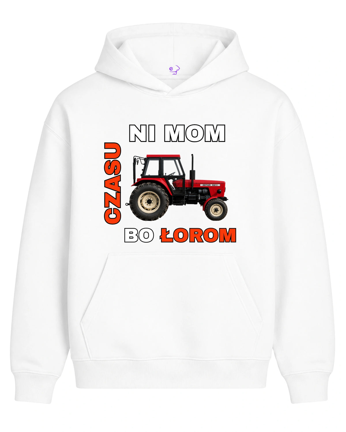 Bawełniana Bluza - Ni Mom Czasu Bo Łorom