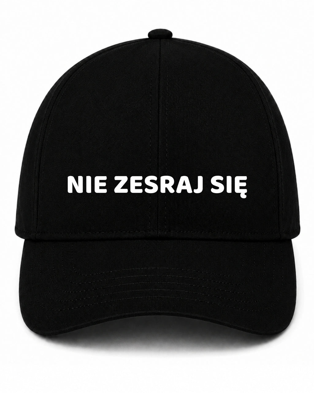 Czapka z daszkiem 100% Bawełna - Nie Zesraj Się