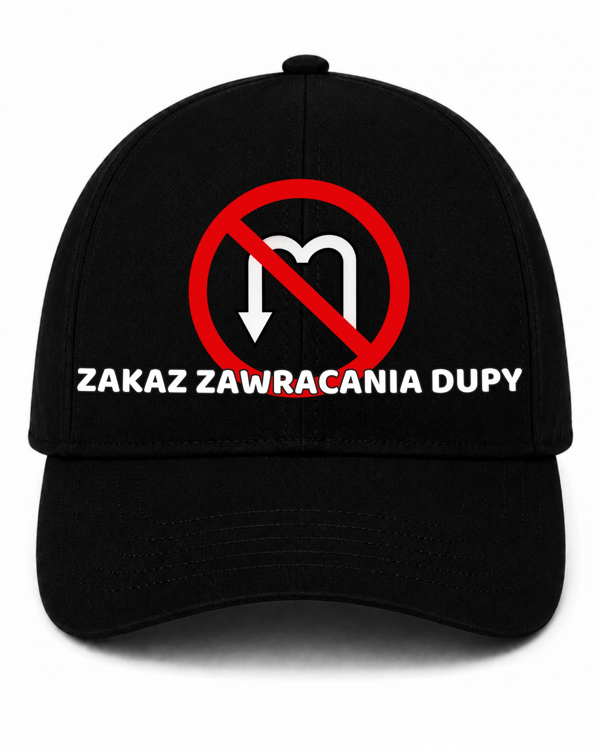 Czapka z daszkiem 100% Bawełna - Zakaz Zawracania Dupy