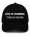 Czapka z daszkiem 100% Bawełna - Lista Do Zrobienia: Twoja Mama
